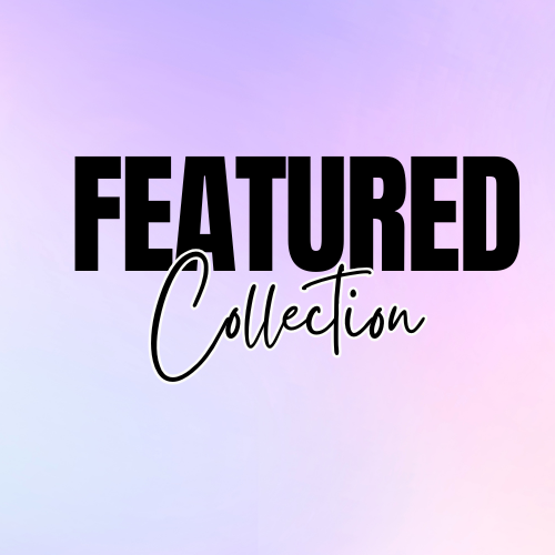 Featured Collection